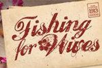 Fishing for Wives