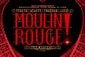 Moulin Rouge! Show Information