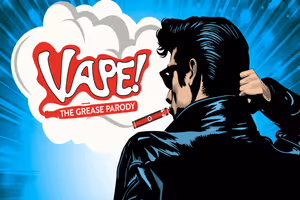Don't Vape! The Grease Parody Off-Broadway