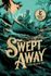 Swept Away