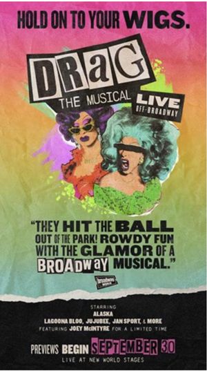 Drag: The Musical Off-Broadway