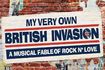 My Very Own British Invasion