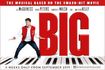 Big The Musical