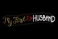 My First Ex-Husband Show Information