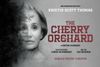The Cherry Orchard West End
