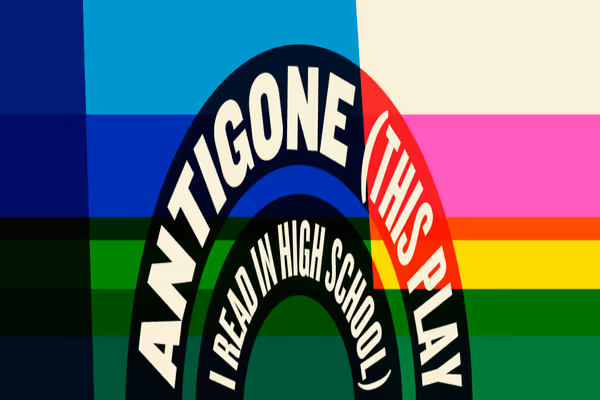 Antigone (This Play I Read in High School) Show Information