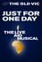 Just For One Day - Old Vic