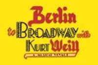 Berlin to Broadway with Kurt Weill: A Musical Voyage