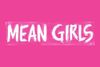 Mean Girls (Non-Equity) Show Information