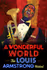 A Wonderful World: The Louis Armstrong Musical