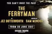 The Ferryman (West End)
