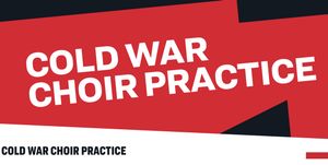 Cold War Choir Practice Off-Broadway