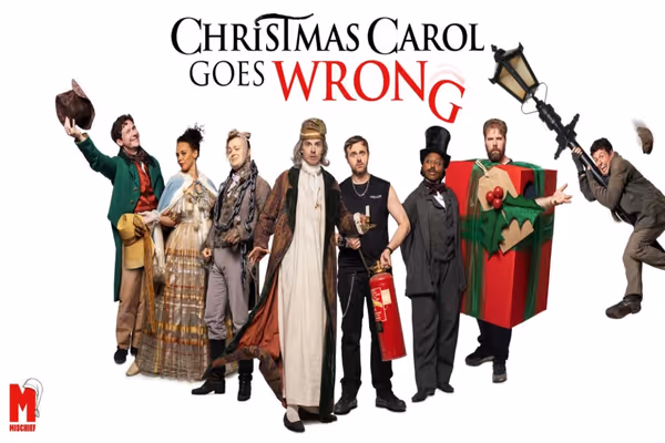 CHRISTMAS CAROL GOES WRONG Show Information