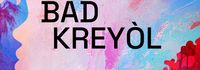 Bad Kreyol