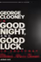 Good Night, and Good Luck