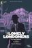 The Lonely Londoners