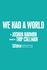 We Had a World