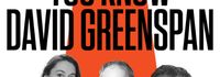 I'm Assuming You Know David Greenspan