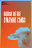 Curse of the Starving Class