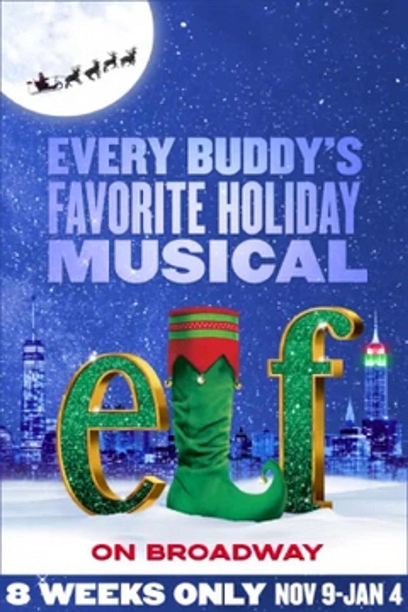 Broadway Buying Guide: October 7, 2024- ELF Arrives for the Holiday Season  Image