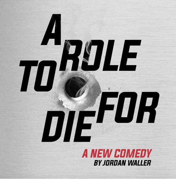 A Role to Die For Show Information