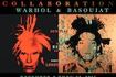 Collaboration: Warhol & Basquiat