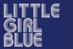 Little Girl Blue