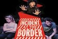 An Incident at the Border