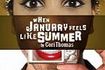 When January Feels Like Summer