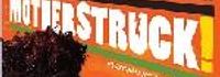 MotherStruck