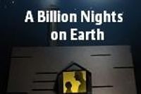 A Billion Nights on Earth