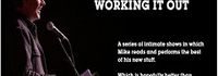 Mike Birbiglia: Working It Out