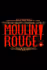 Moulin Rouge!