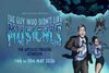 The Guy Who Didn't Like Musicals West End