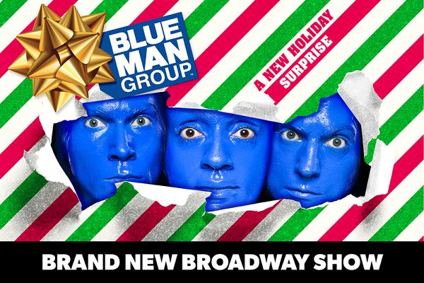 Blue Man Group: A New Holiday Surprise Show Information