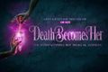 Death Becomes Her Message Board