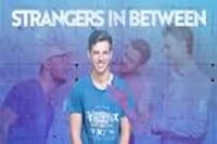 Strangers in Between