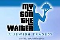 My Son the Waiter, A Jewish Tragedy