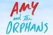 Amy and the Orphans