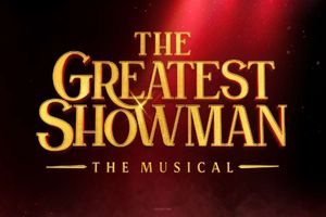 The Greatest Showman West End