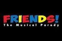 FRIENDS! The Musical Parody