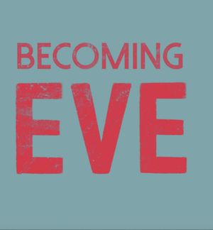 Becoming Eve Off-Broadway