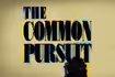 The Common Pursuit