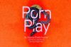 P*rn Play West End