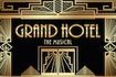 Grand Hotel, The Musical