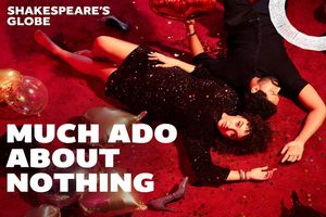 Much Ado About Nothing West End