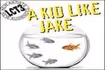 A Kid Like Jake