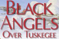 Black Angels Over Tuskegee