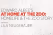 At Home at the Zoo: Homelife & The Zoo Story