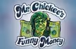 Mr. Chickee's Funny Money